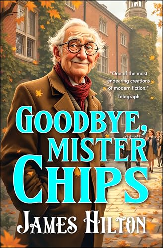Goodbye, Mr. Chips