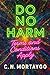 Do No Harm: Terms and Conditions Apply