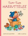 Tam-Tam hassuttelee