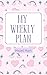 My Weekly Plan
