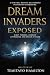 Dream Invaders Exposed: A S...