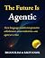 The Future Is Agentic: Turn...