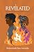 Revelated by Ifeoluwakiishi Bayo-Awonaike