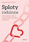 Sploty rodzinne. ...