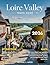 LOIRE VALLEY TRAVEL GUIDE 2...