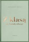 Z klasą na każdą ...