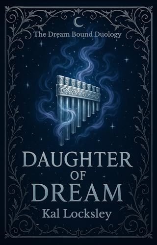Daughter of Dream (The Dream Bound Duology, #1)