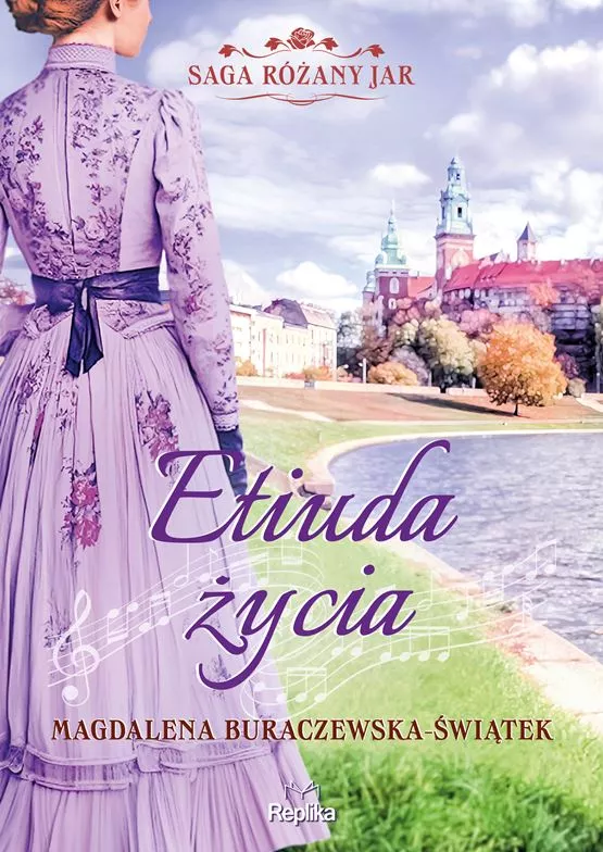 Etiuda życia (Różany Jar, #3)