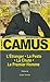 L'Étranger • La Peste • La Chute • Le Premier Homme