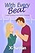 With Every Beat by JG Nathan