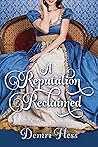 A Reputation Reclaimed (Sins of the Season, #1)