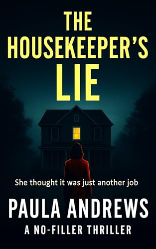 The Housekeeper's Lie (Fractured Glass Thrillers: Short, Sharp Psychological Suspense Book 1)