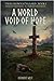 A World Void of Hope (Tales from Vatngaard, #1)