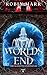 Worlds End (The Bloodfire C...