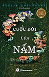Cuộc đời của nấm