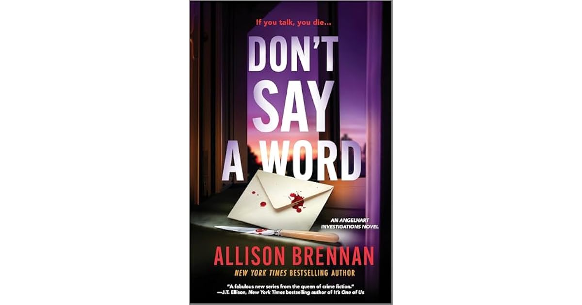 Book giveaway for Don't Say a Word (Angelhart Investigations, #2) by