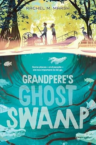 Grandpere's Ghost Swamp