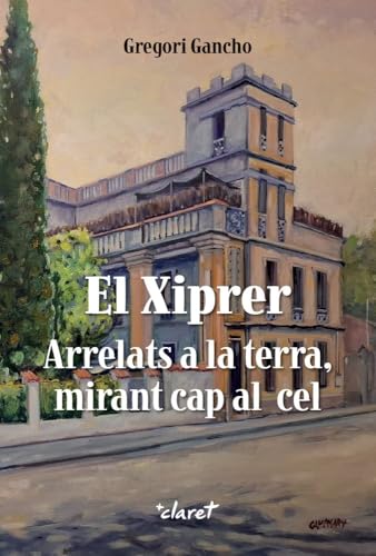 El Xiprer. Arrelats a la terra, mirant cap al cel (Paperback)