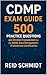 CDMP Exam Guide: 500 Practi...