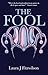 The Fool by Laura J Fitzwilson