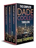 The Complete Dade Cooley Thrillers: Books 1-3