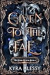 Given to the Fae:...