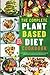 The Complete Plant-Based Di...