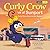 Curly Crow Goes to the Sunp...