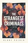 The Strangest Criminals: A Funny and Heartwarming Cosy Fantasy Mystery About Crime, Magic, and Found Family