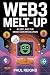 Web3 Melt-Up: AI, DeFi, and...