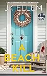 A Beach Kill: An adrenaline-laced summer novella thriller that grips you from the first page (The Killing Seasons FBI Crime Mystery Series Book 7)