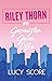 Riley Thorn ve Geçmişten Gelen Öfke (Riley Thorn, #3)