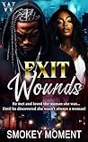 Exit Wounds