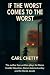If the Worst Comes to the Worst by Carl Chetty
