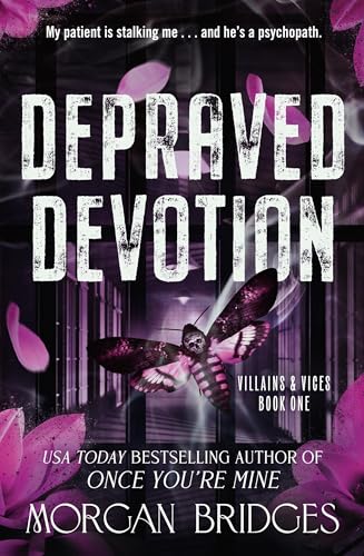 Depraved Devotion (Villains & Vices, #1)