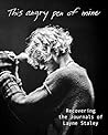 This Angry Pen of Mine: Recovering the Journals of Layne Staley