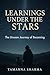 Learnings Under the Stars: The Unseen Journey of Becoming