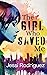 The Girl Who Saved Me
