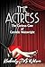 The Actress by Kimberly J.M. Wilson