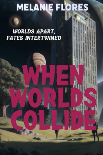 When Worlds Collide (Paperback)