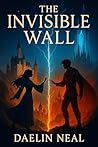 The Invisible Wall