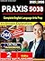Praxis 5038 Study Guide 2025: 2 Full-Length Practice Tests & 260 Questions - Complete English Language Arts Prep