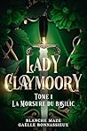 Lady Claymoory : ...