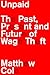 Unpaid: The Past, Present a...