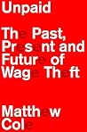 Unpaid: The Past,...