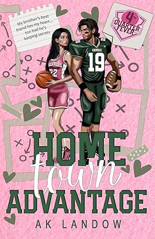 Home Town Advantage (Fourth Quarter Fever, #1)