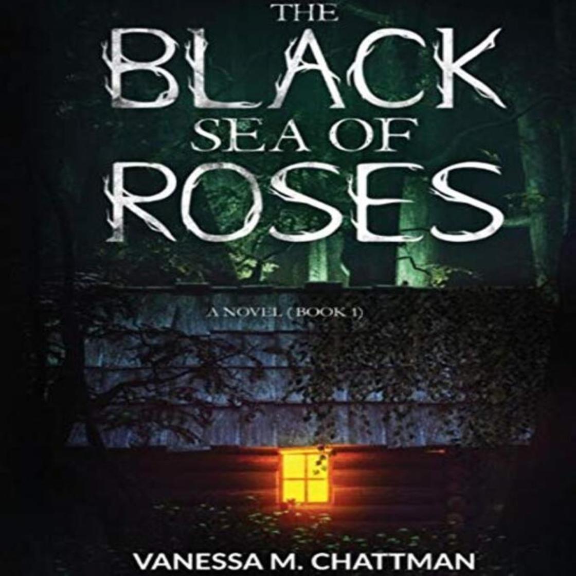 The Black Sea of Roses: A Novel
