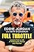EDDIE JORDAN: FULL THROTTLE: Lessons from a Life of Motorsport, Money and Mischief