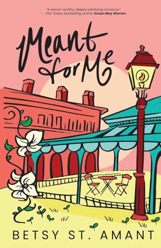 Meant for Me (Magnolia Bay, #3)