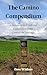 The Camino Compendium: A Hi...